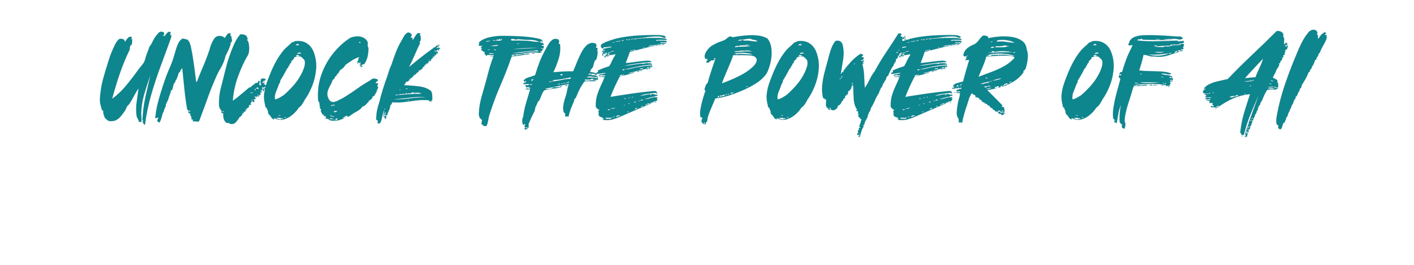 Unlock the Power of AI